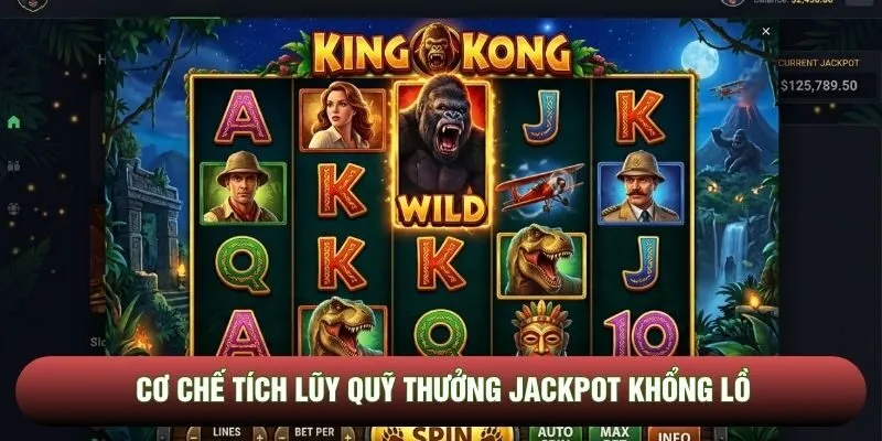 Cơ chế tích lũy quỹ thưởng Jackpot khổng lồ Cơ chế tích lũy quỹ thưởng Jackpot khổng lồ