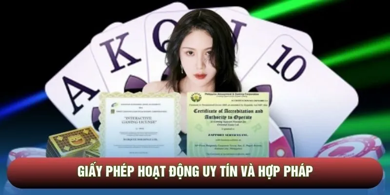 Giấy phép hoạt động uy tín và hợp pháp Giấy phép hoạt động uy tín và hợp pháp