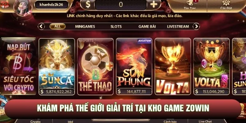 Khám phá thế giới giải trí tại kho game Zowin