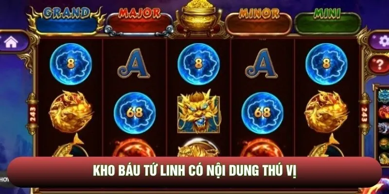 Kho Báu Tứ Linh có nội dung thú vị Kho Báu Tứ Linh có nội dung thú vị