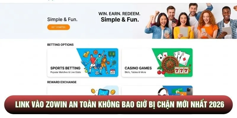 Link Vào Zowin An Toàn Không Bao Giờ Bị Chặn Mới Nhất 2026