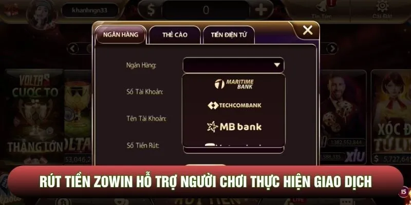 Rút tiền zowin hỗ trợ người chơi thực hiện giao dịch Rút tiền zowin hỗ trợ người chơi thực hiện giao dịch